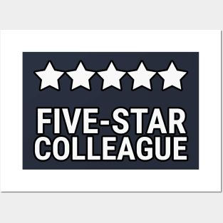 Five star colleague Posters and Art